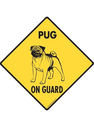Pug On Guard Sign or Sticker