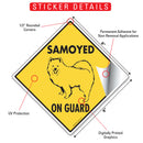 Samoyed On Guard Dog Signs or Sticker-2
