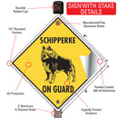 Schipperke On Guard Dog Signs or Sticker-4
