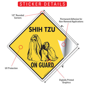 Shih Tzu On Guard Dog Signs or Sticker - 0