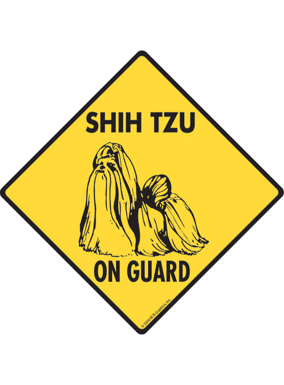 Shih Tzu On Guard Sign or Sticker