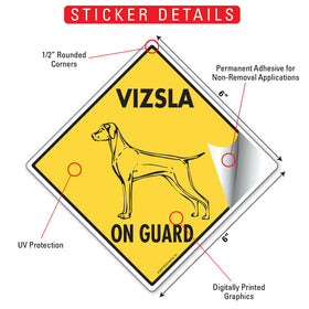 Vizsla On Guard Dog Signs or Sticker - 0