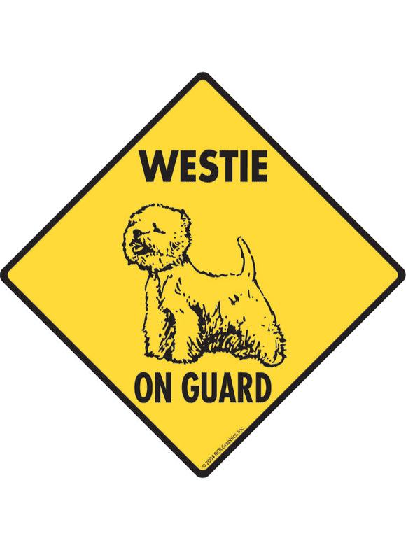 Westie On Guard Sign or Sticker