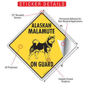 Alaskan Malamute On Guard Dog Signs or Sticker - 0