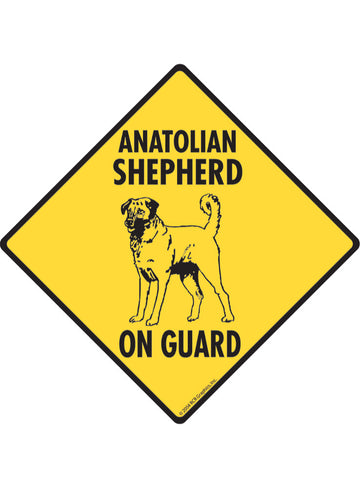Anatolian Shepherd On Guard Sign or Sticker