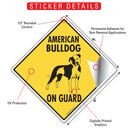 American Bulldog On Guard Dog Signs or Sticker-2