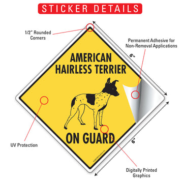 American Hairless Terrier On Guard Dog Aluminum Sign or Vinyl Sticker - Weatherproof Yard - 0