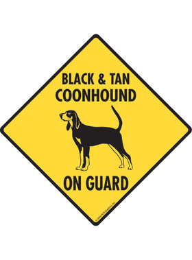 Black and Tan Coonhound On Guard Sign or Sticker