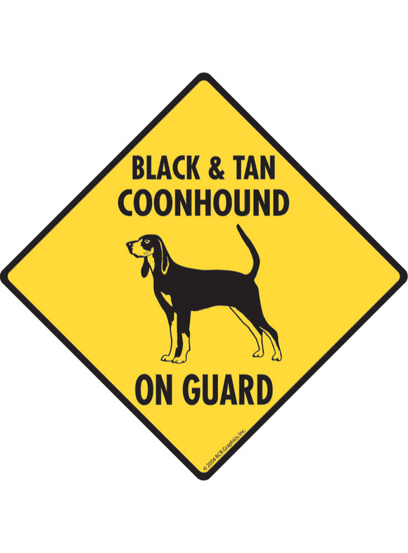 Black and Tan Coonhound On Guard Sign or Sticker