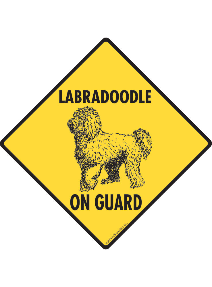 Labradoodle On Guard Dog Signs or Sticker | Signs With An Attitude