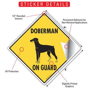 Doberman Pinscher Natural Ears On Guard Dog Aluminum Sign or Vinyl Sticker - Weatherproof Yard - 0