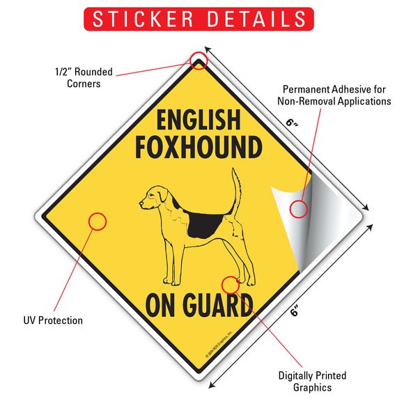 English Foxhound On Guard Dog Signs or Sticker