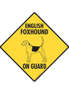 English Foxhound On Guard Sign or Sticker
