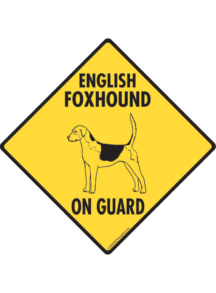 English Foxhound On Guard Sign or Sticker