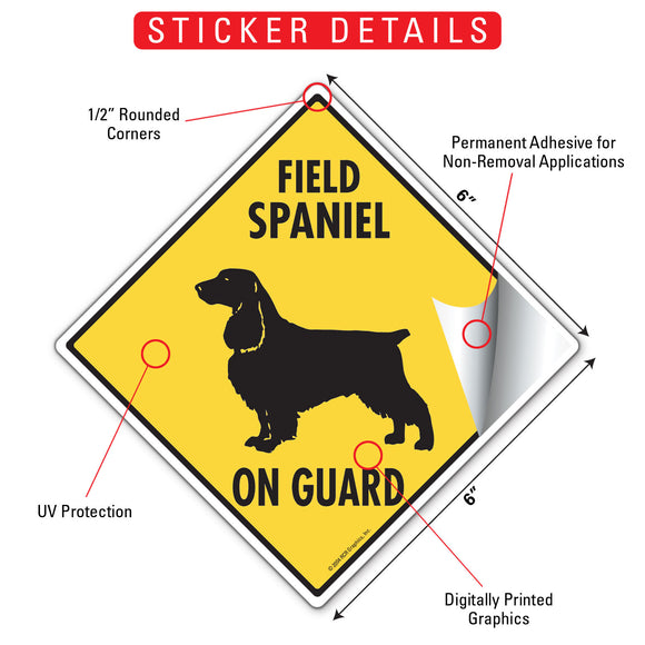 Field Spaniel On Guard Dog Signs or Sticker
