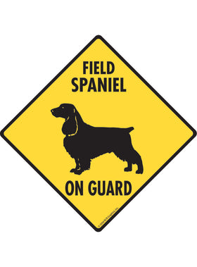Field Spaniel On Guard Sign or Sticker