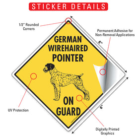 German Wirehaired Pointer On Guard Dog Signs or Sticker - 0