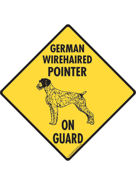 German Wirehaired Pointer On Guard Sign or Sticker