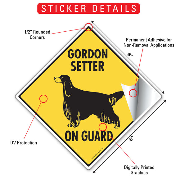 Gordon Setter On Guard Dog Signs or Sticker