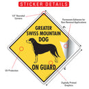 Greater Swiss Mountain Dog On Guard Signs or Sticker-2