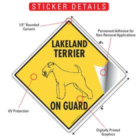 Lakeland Terrier On Guard Dog Signs or Sticker - 0