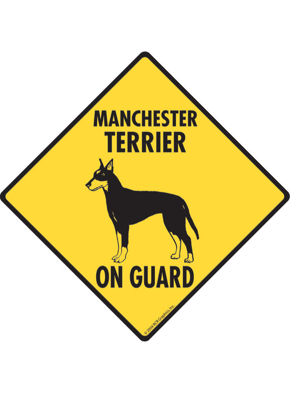 Manchester Terrier On Guard Sign or Sticker