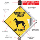 Manchester Terrier On Guard Dog Signs or Sticker-4