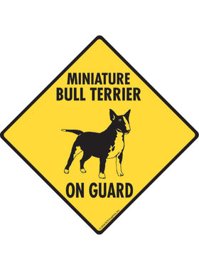 Miniature Bull Terrier On Guard Sign or Sticker