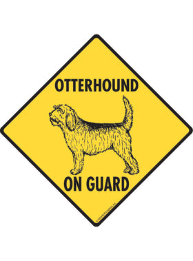 Otterhound On Guard Sign or Sticker