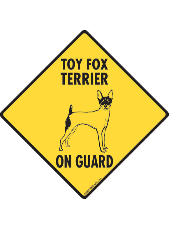 Toy Fox Terrier On Guard Sign or Sticker