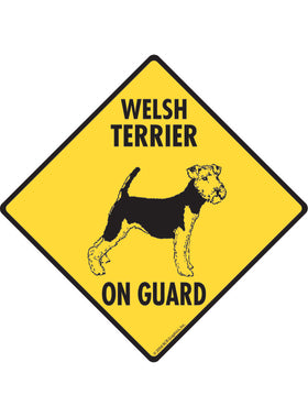 Welsh Terrier On Guard Sign or Sticker