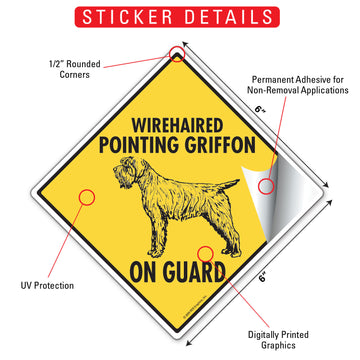 Wirehaired Pointing Griffon On Guard Dog Aluminum Sign or Vinyl Sticker - Weatherproof Yard - 0