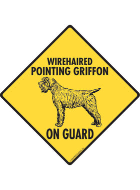 Wirehaired Pointing Griffon On Guard Sign or Sticker