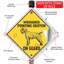 Wirehaired Pointing Griffon On Guard Dog Signs or Sticker-4