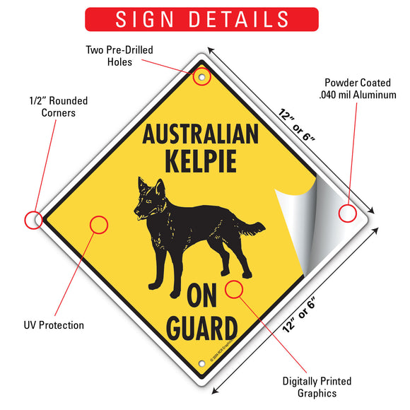 Australian Kelpie On Guard Dog Signs or Sticker