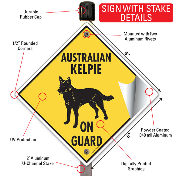 Australian Kelpie On Guard Dog Signs or Sticker