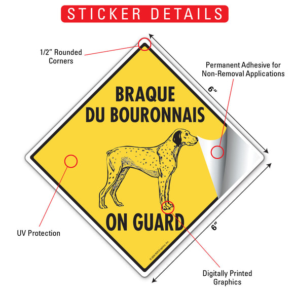 Braque du Bourbonnais On Guard Dog Signs or Sticker