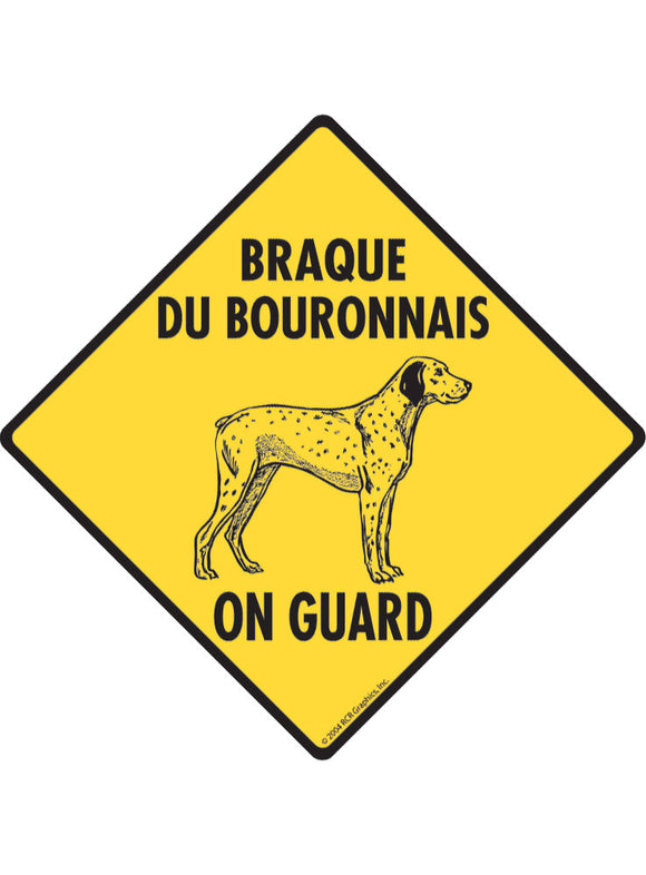 Braque du Bourbonnais On Guard Sign or Sticker