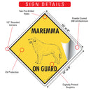 Maremma On Guard Dog Signs or Sticker-3
