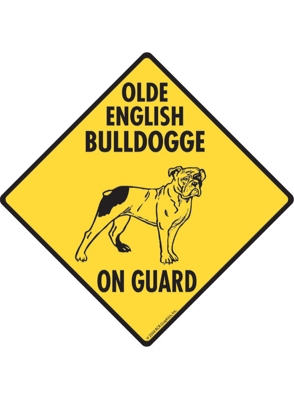Olde English Bulldogge On Guard Sign or Sticker