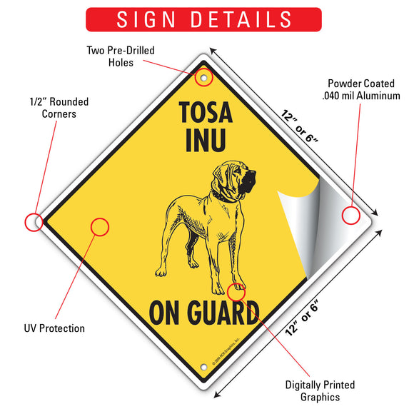 Tosa Inu On Guard Dog Signs or Sticker