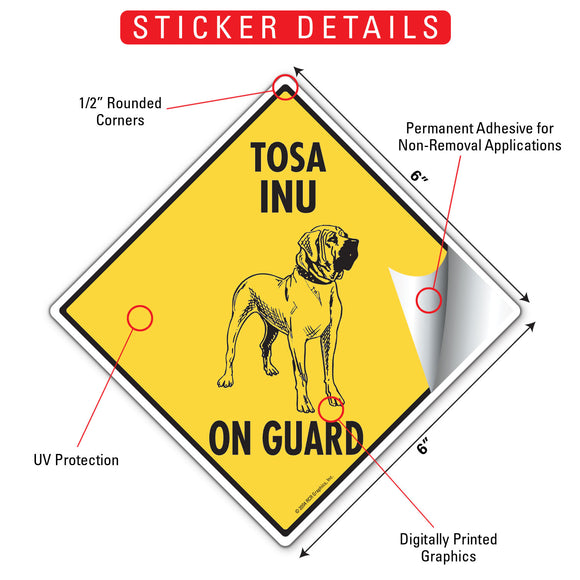 Tosa Inu On Guard Dog Signs or Sticker