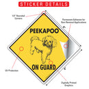Peekapoo On Guard Dog Signs or Sticker-2