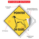 Pointer On Guard Dog Signs or Sticker-2