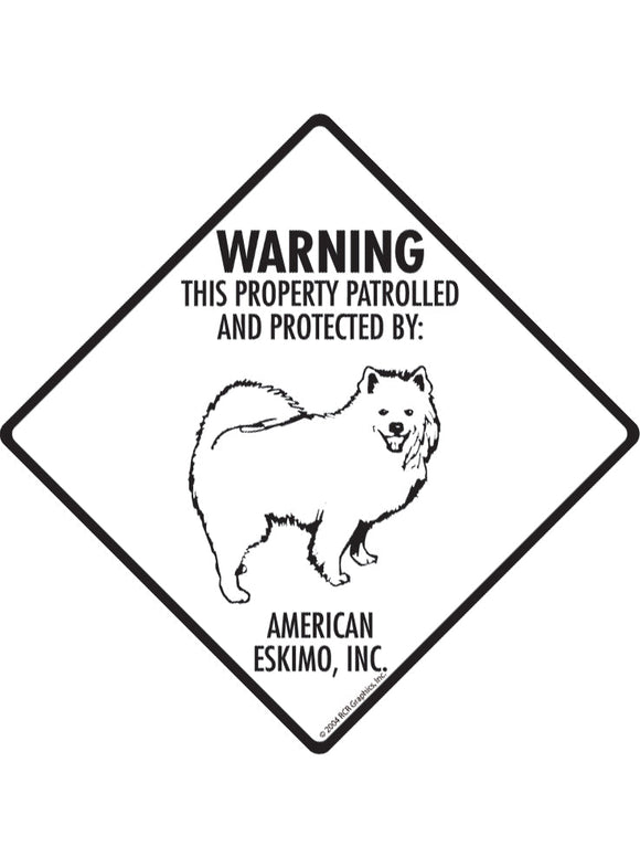 American Eskimo - Warning! Property Sign or Sticker