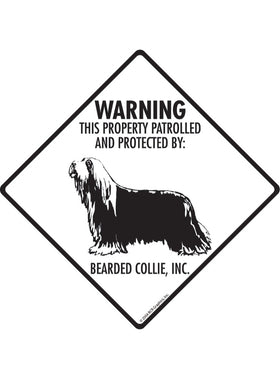 Bearded Collie - Warning! Property Sign or Sticker