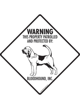 Bloodhound - Warning! Property Sign or Sticker