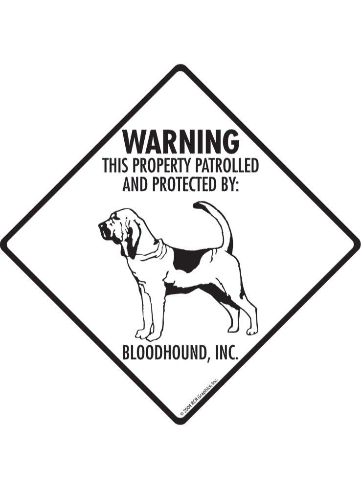 Bloodhound - Warning! Property Sign or Sticker