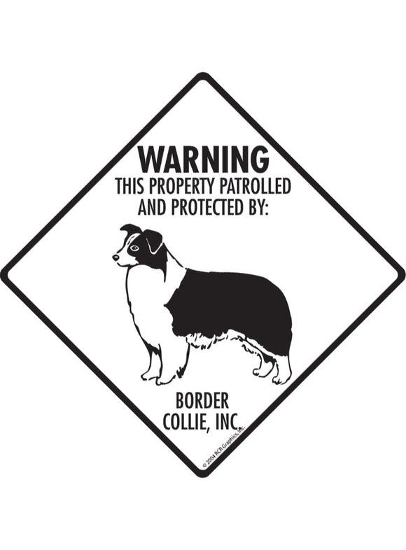 Border Collie - Warning! Property Sign or Sticker