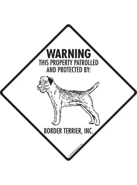 Border Terrier - Warning! Property Sign or Sticker